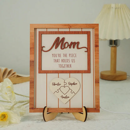 Mom You're The Piece that Holds Us Together Personalized 2-Layered Wooden Plaque With LED