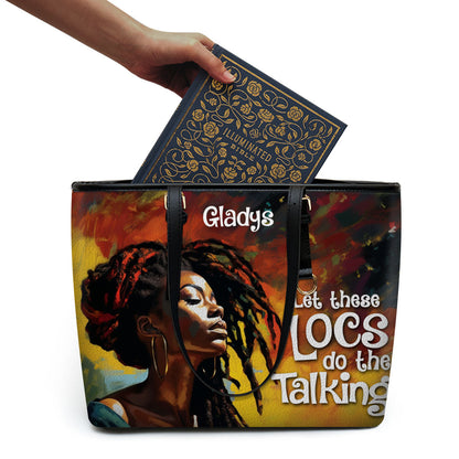 Let These Locs Do The Talking - Personalized Leather Totebag