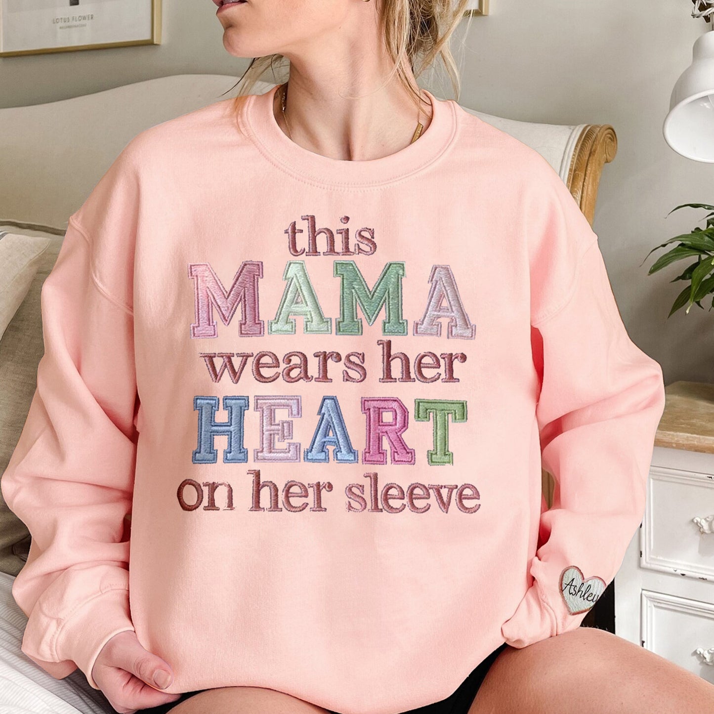 Custom This Mama Wears Her Heart On Her Sleeve Embroidered Sweatshirt With Kids Name On Sleeve